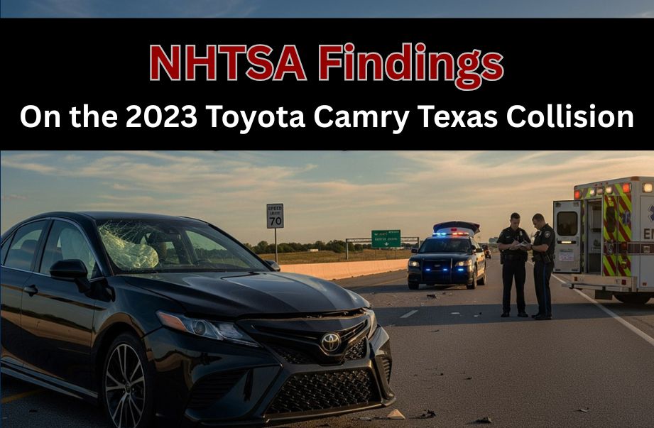 Explore NHTSA Key Insights from a 2023 Toyota Camry Crash in Texas