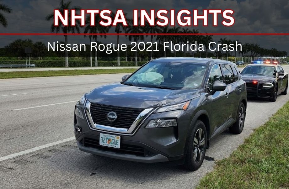 Nissan Rogue 2021 Florida Crash: NHTSA Findings | Columbia MO Accident Attorney