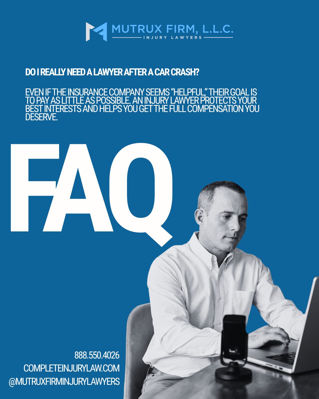 Mutrux Firm FAQ Do I Need a Lawyer