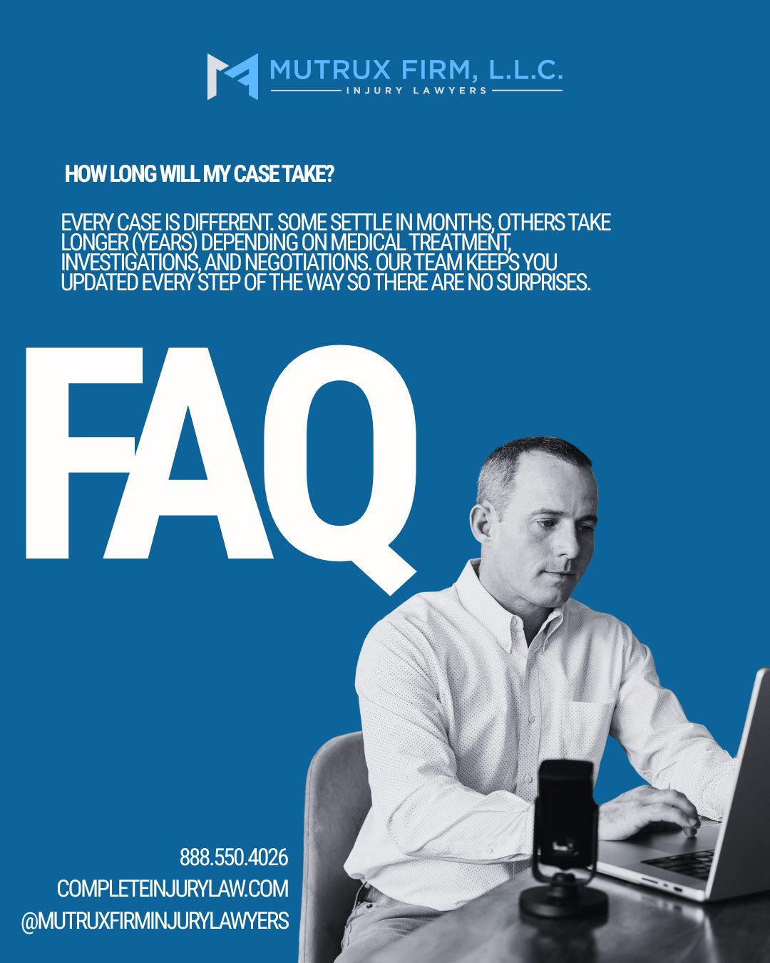 Mutrux Firm FAQ Case Timeline