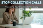 How to stop debt collectors during injury claim